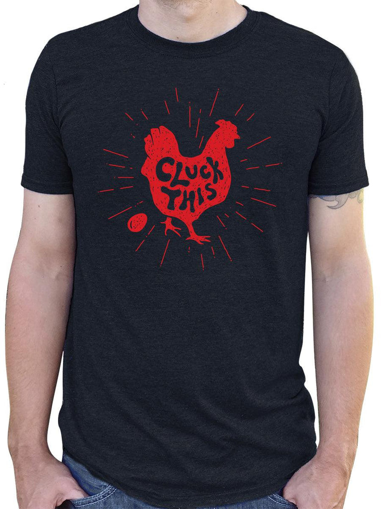 Cluck This Chicken - Funny Mens T-Shirt-Mens T-Shirts-S-Black-Revival Ink